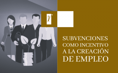Subvenciones como incentivo a la creación de empleo