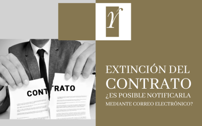 Extinción de contrato ¿Es posible notificar la finalización del contrato de trabajo mediante correo electrónico?